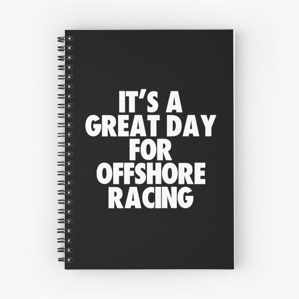 Item preview, It's a Great Day For Offshore Racing designed and sold by kindxinn.