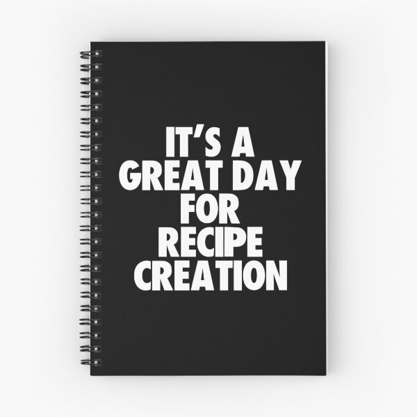 Item preview, It's a Great Day For Recipe Creation designed and sold by kindxinn.