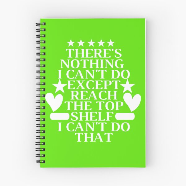 Item preview, THERE'S NOTHING I CAN'T DO EXCEPT REACH THE TOP SHELF I CAN'T DO THAT designed and sold by SENMARO100.