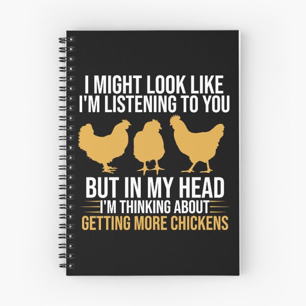 Item preview, I Might Look Like I'm Listening To You But In My Head I'm Thinking About Getting More Chickens - Funny Chicken Saying designed and sold by Creative Angel.
