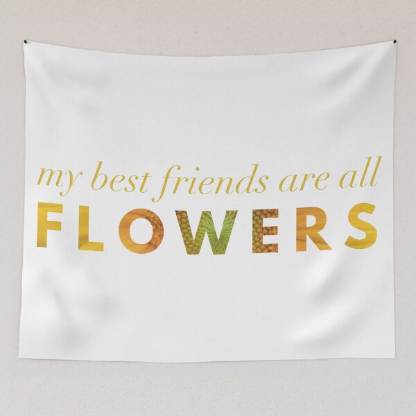 Item preview, My Best Friends Are All Flowers - Sunflower designed and sold by strongpurpose.