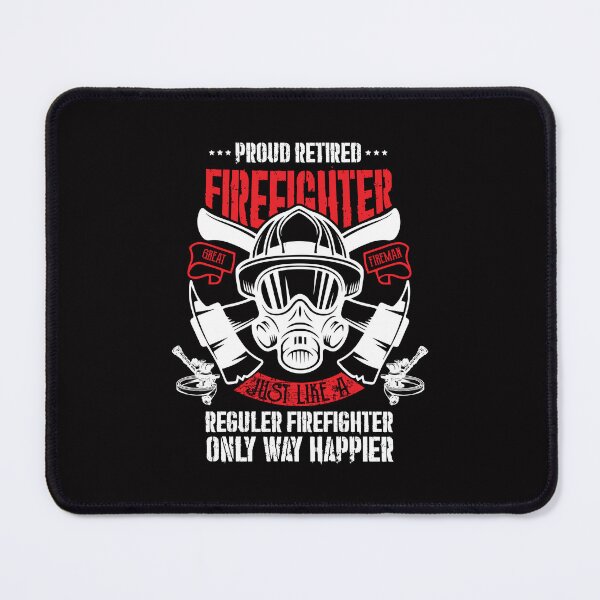 Item preview, Proud Retired Firefighter Great Fireman Just Like A Reguler Firefighter Only Way Happier designed and sold by verdecuddly.