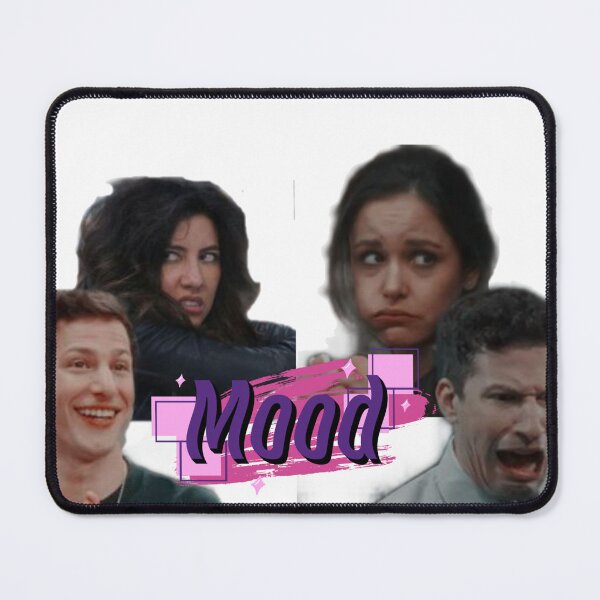 Item preview, Brooklyn Nine-Nine Mood designed and sold by mimishopworld.