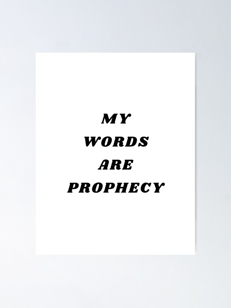 PROPHECY QUOTES –