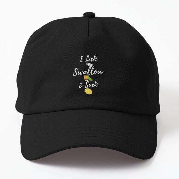 I lick I swallow angle 0.2 Dad Hat