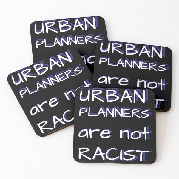Item preview, Urban Planners are not racist urban planning gift designed and sold by kerimbayram.