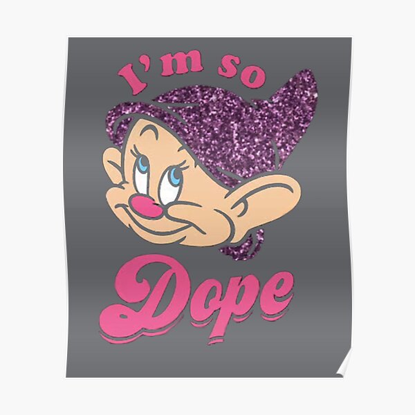 Dopey Glitter Poster For Sale By Lukenorton Redbubble 