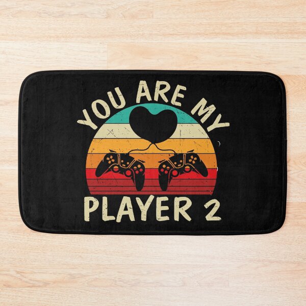 Item preview, You are my Player 2 designed and sold by Pacesyte.