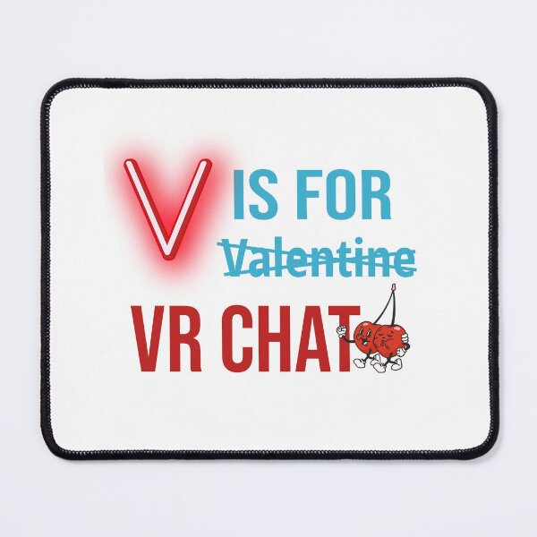 Item preview, V is for vr chat shirt designed and sold by Lanna999.