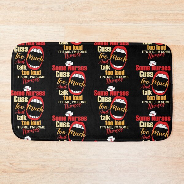 Item preview, Some Nurses Cuss Too Much Great Nurse Design Funny Nursing Quote designed and sold by pedrored369.