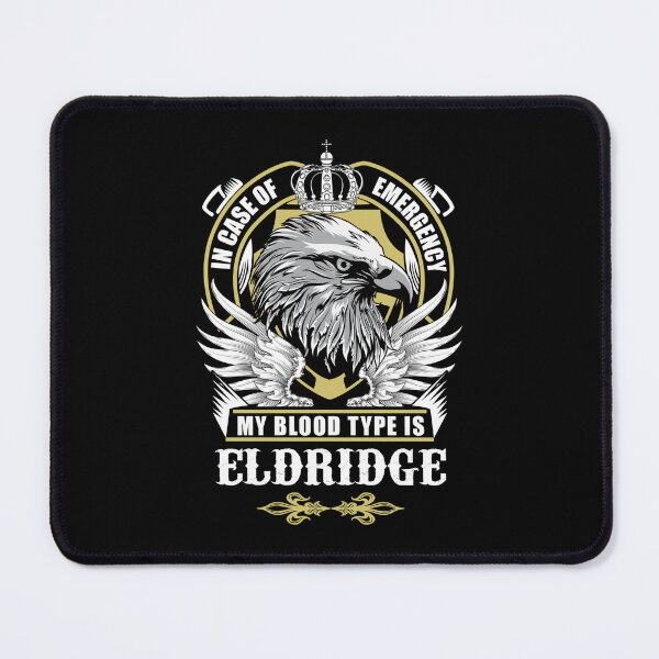 Item preview, Eldridge Name T Shirt - In Case Of Emergency My Blood Type Is Eldridge  Gift Item Tee designed and sold by artiagasonya.