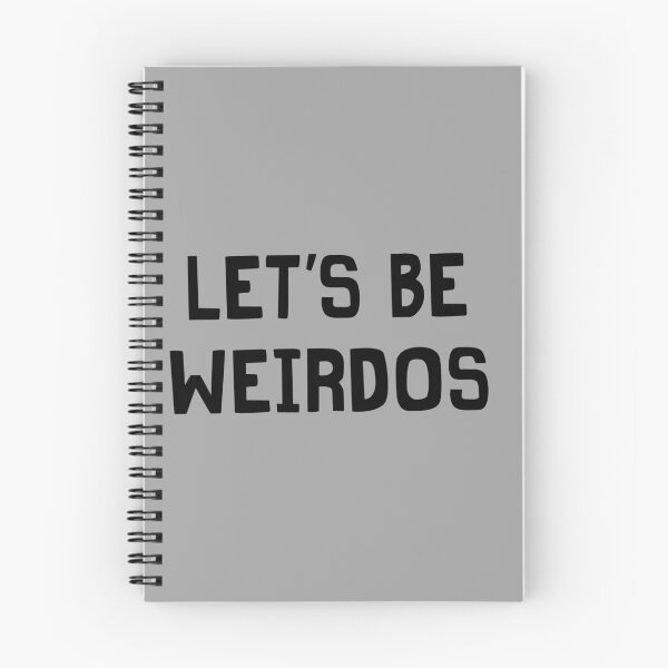 Item preview, Let's be weirdos designed and sold by inspires.