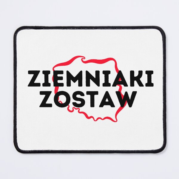 Item preview, Ziemniaki Zostaw - Po Polsku - Polacy Za Granica - to my polacy designed and sold by ToMyPolacy.