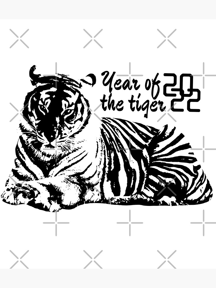 Year Of The Tiger 2022 Poster For Sale By Nineshydesigns Redbubble