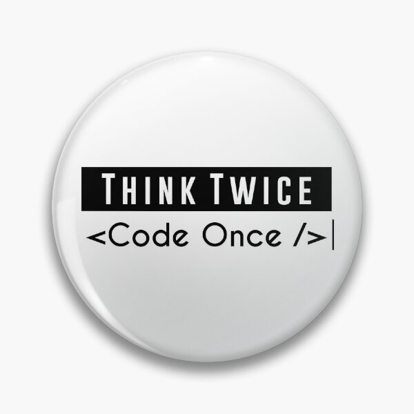 Item preview, programmer think twice code once designed and sold by ThunderBolt76.