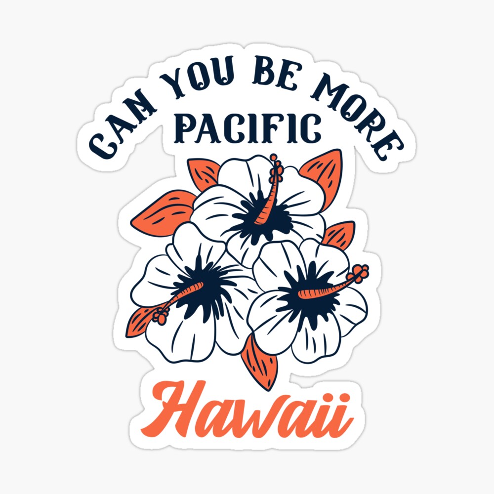 Funny Hawaiian design - hibiscus flower Hawaii Funny Hawaiian design - hibiscus flower Hawaii