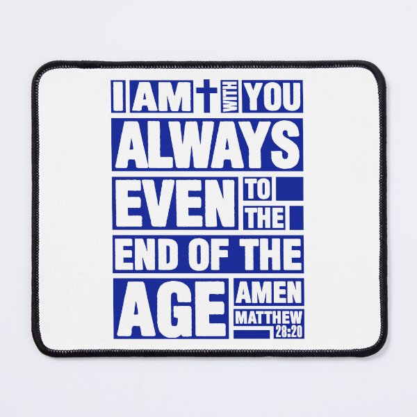 Item preview, Matthew 28:20 I Am With You Always designed and sold by plushism.