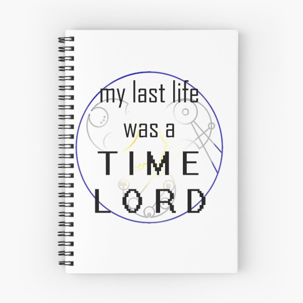 Item preview, my last life was a: TIME LORD designed and sold by thatonegrosskid.