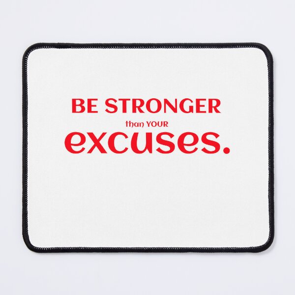 Item preview, Gym Motivation Be Stronger Than Your Excuses Positive Trendy designed and sold by Zuuag.