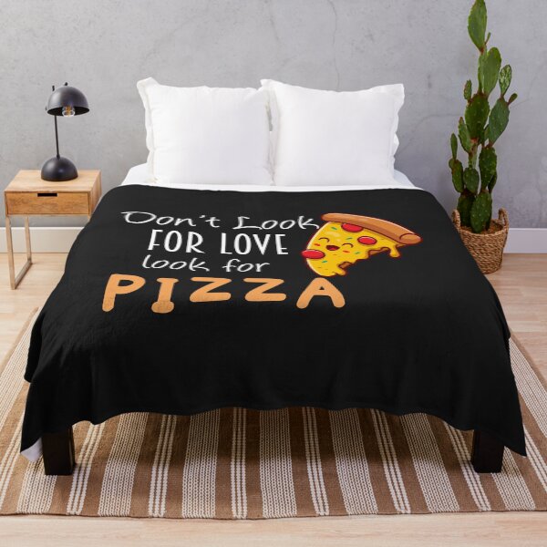 Item preview, don't look for love look for pizza shirt designed and sold by Crystakim.