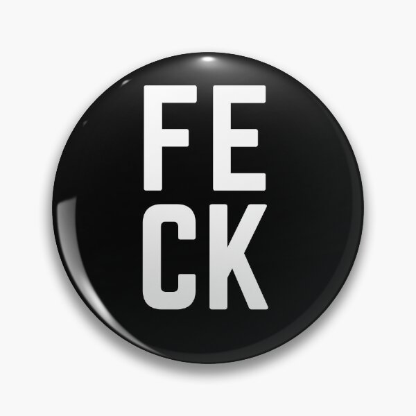 Item preview, FECK designed and sold by Fecking-Merch.