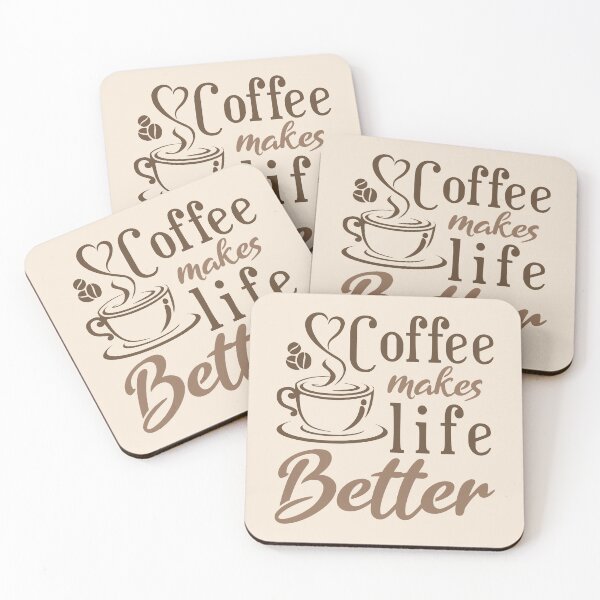 Item preview, Coffee makes life better - Funny coffee quotes - Coffee lovers gift for international coffee day designed and sold by Alice-Elgawi.