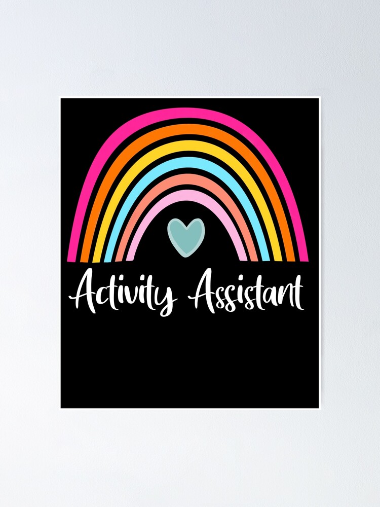 Activity Assistant Activity Rainbow Coordinator Appreciation Poster For Sale By Lutty Redbubble