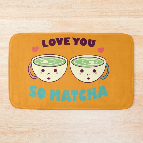 Item preview, I LOVE YOU SO MATCHA designed and sold by olafekry.