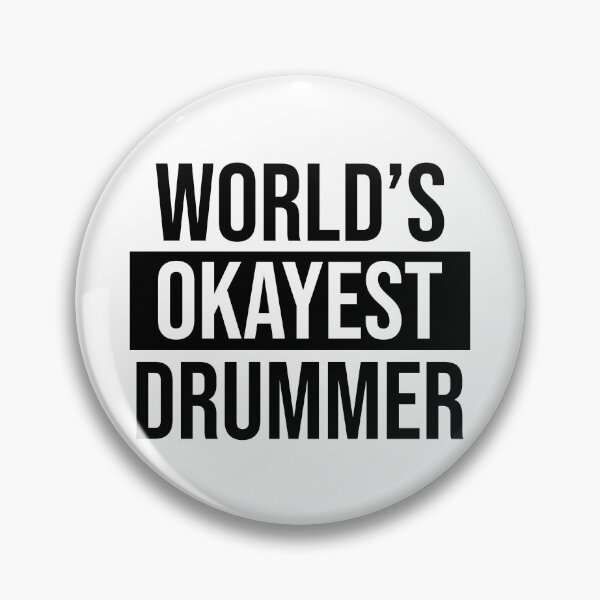 Item preview, World's Okayest Drummer designed and sold by Adel Qasem.