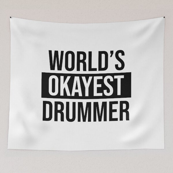 Item preview, World's Okayest Drummer designed and sold by Adel Qasem.