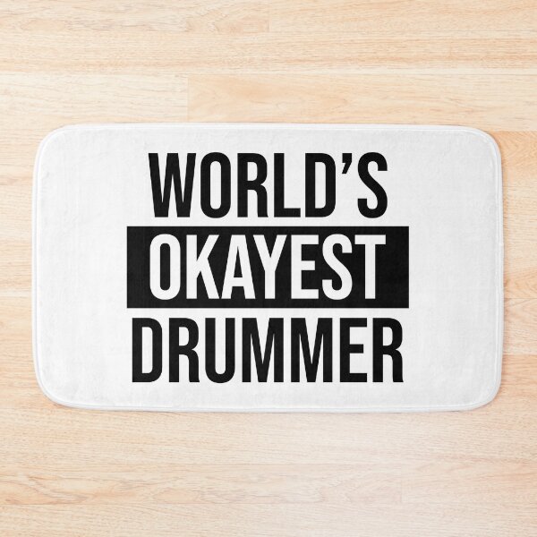 Item preview, World's Okayest Drummer designed and sold by Adel Qasem.