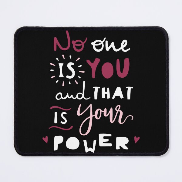Item preview, No one is you and that's your Power, Inspirational gift idea, girls love designed and sold by anodyle.