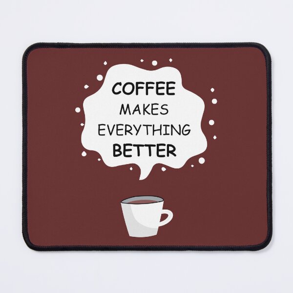 Item preview, Coffee makes everything better - Coffee addict - Caffeine addiction designed and sold by Ay-mane.