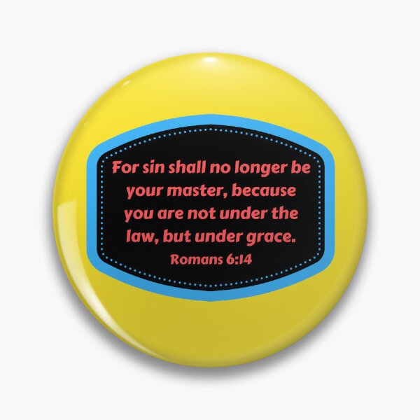 Item preview, Bible Verse Romans 6:14 designed and sold by Prayingwarrior.