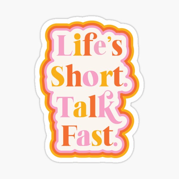 Item preview, Life is Short designed and sold by Haley McVey.