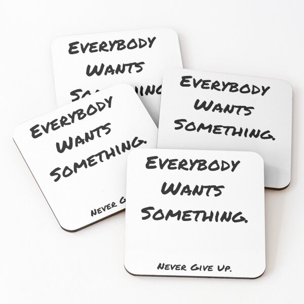 Item preview, Everybody Wants Something designed and sold by Signe Knutson.