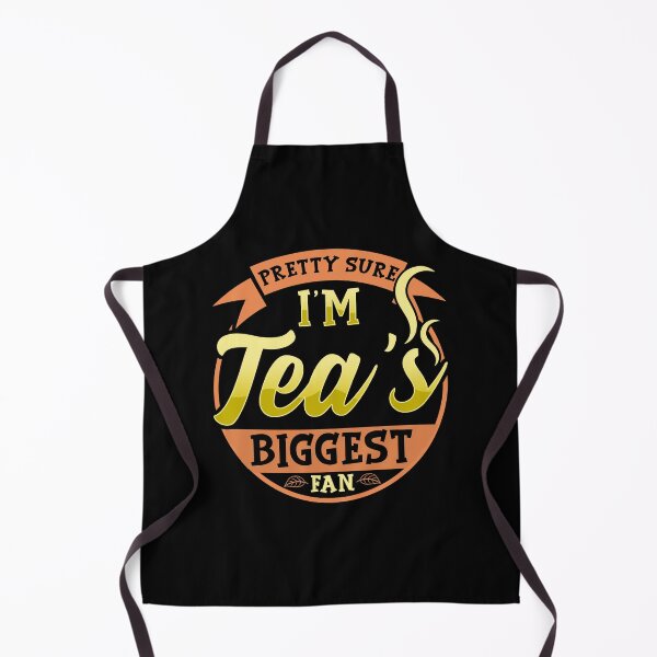 Item preview, Pretty Sure I'm Tea's Biggest Fan designed and sold by thingsandthings.