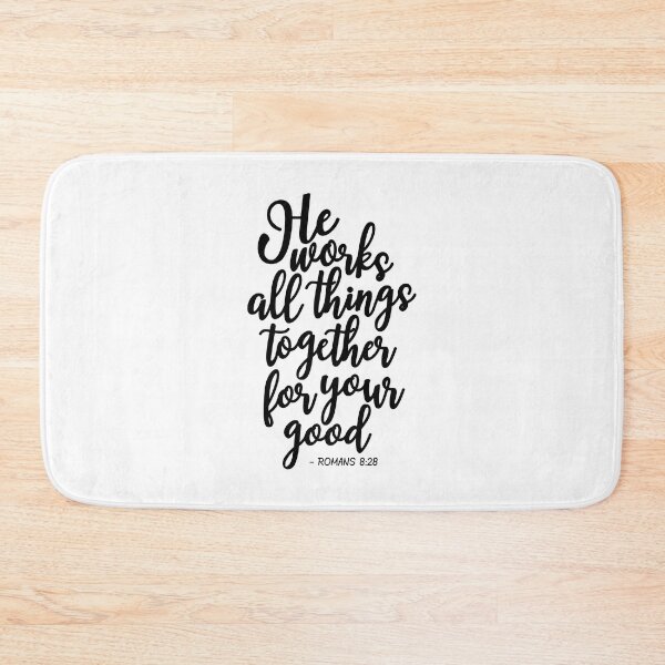 Item preview, Romans 8:28 He Works All Things Together Black designed and sold by amazingjoy.
