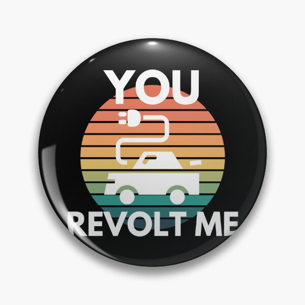 Item preview, You Revolt Me EV Electric Vehicle Car Humor designed and sold by EllConApparel.