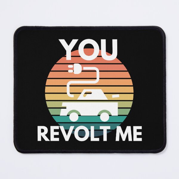 Item preview, You Revolt Me EV Electric Vehicle Car Humor designed and sold by EllConApparel.