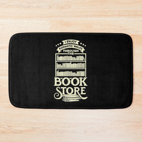 Item preview, I Enjoy Romantic Walks Through The Book Store designed and sold by Marcid95.