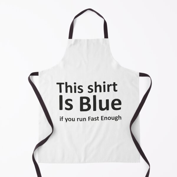 Item preview, This Shirt Is Blue, If you Run Fast Enough designed and sold by noor121.