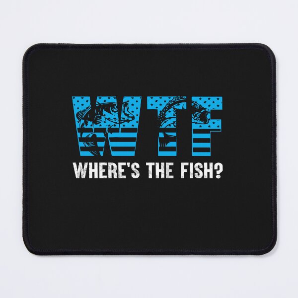 Item preview, Funny Fishing Shirt : WTF- Where's The Fish designed and sold by Funny-Tees4U.