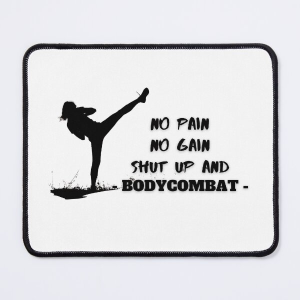 Item preview, No Pain No Gain Shut Up And BodyCombat designed and sold by Cute-Jory-Store.