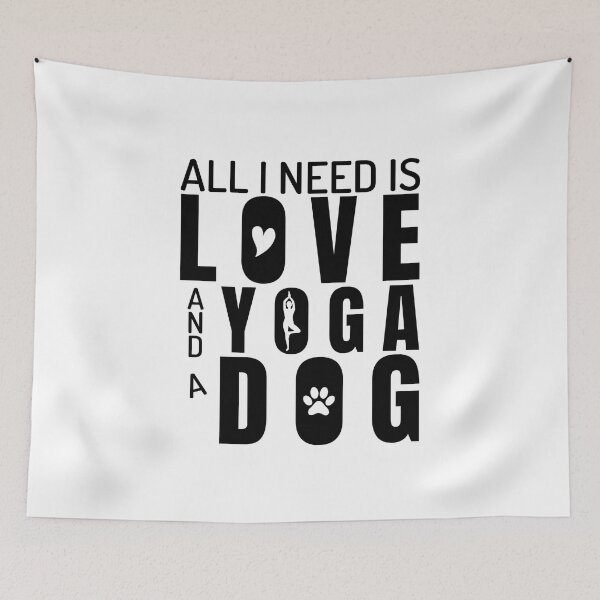 Item preview,   All I Need Is Love And Yoga And A Dog designed and sold by trendyshopy.
