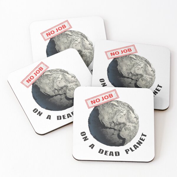 Item preview, No Jobs On A Dead Planet designed and sold by SerhiiArt.