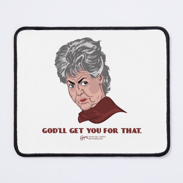 Item preview, God'll Get You for That designed and sold by Ray Caspio.