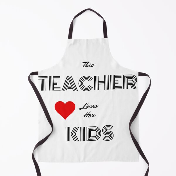 Item preview, This teacher loves her kids designed and sold by Sanaura.
