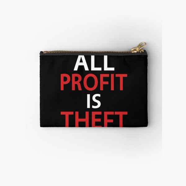 Item preview, Anti Capitalist Quote Money Quote Profit Leftist Slogan Protest designed and sold by sillyquestions.