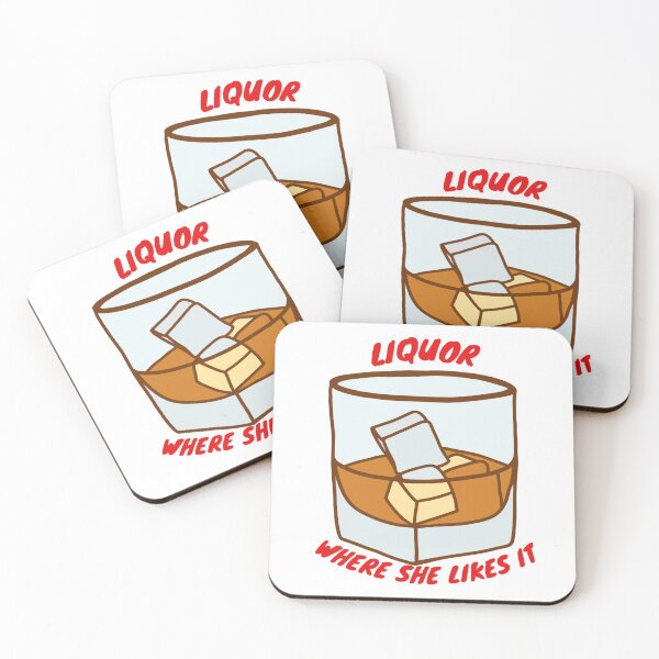 Item preview, Liquor Where She Likes It - Bad Boy Quotes - Funny Liquor Where She Likes It designed and sold by Avani01.